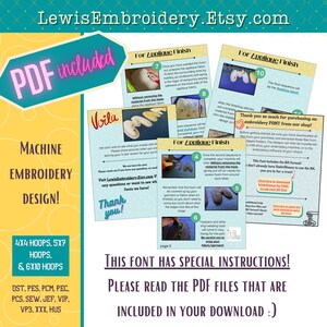 May include: A colorful PDF document with the text "PDF included" in a teal circle. The document includes instructions for machine embroidery designs, including a "For Applique Finish" section with numbered steps. The document also includes a thank you message for purchasing an embroidery font and instructions on how to use the font. The document is titled "LewisEmbroidery.Etsy.com".
