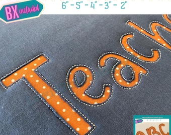 Reverse Applique, Teacher, Machine Embroidery Font - With BX - (PDF Tutorial Included)