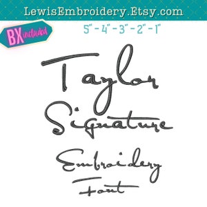 Fuente de bordado Taylor Signature - Fuente Swifty - Fuente Eras Tour - Fuente de bordado a máquina - Fuente BX - Diseño de bordado Taylor