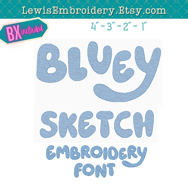 Bluey Sketch Embroidery Font - Quick Fill Embroidery Font -  Sketch Fill Font - Bluey Embroidery - Birthday Font, Cartoon Font, BX