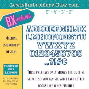 May include: Machine embroidery design font alphabet in blue and white with letters A through Z and numbers 0 through 9, plus punctuation marks. The font is a bold, blocky style. The image includes the text "BX included" and "These previews only shows the outline stitch, so you can see what each letter looks like when finished".
