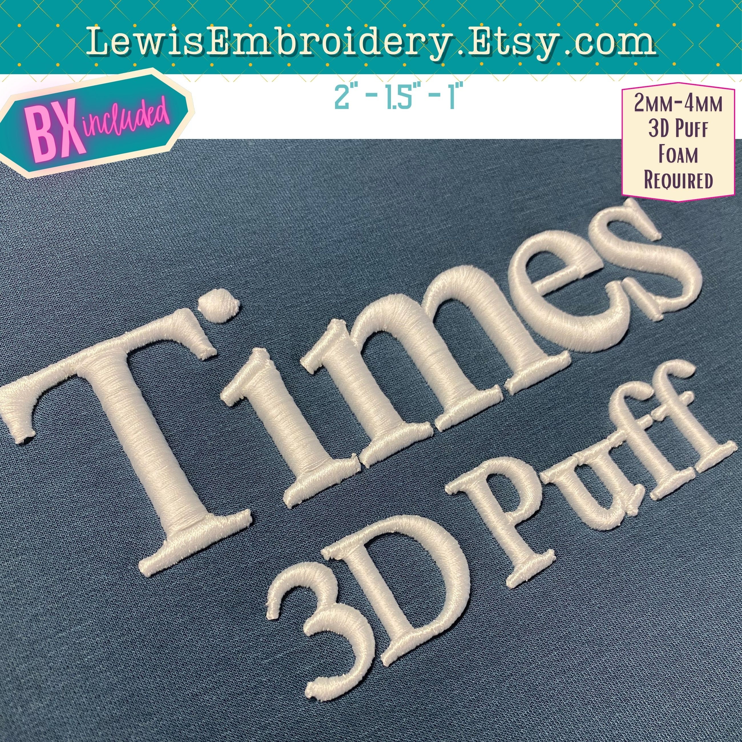 3D Puff, Times, Machine Embroidery Font - With BX - (PDF Tutorial ...