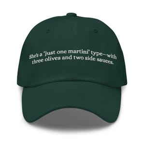 Just One Martini Hat – Funny Quote Baseball Cap, Dirty Martini Girl Aesthetic, Cool Trendy Hat with Olives, Minimalist Cocktail Style