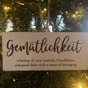 Gemütlichkeit Christmas Tree Ornament, Holiday Gift, German Holiday Decorations, Custom wood Germany phrase Christmas Gift Decor, ornament
