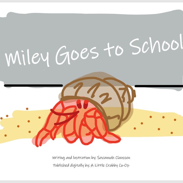 Digital 17 page Children's Book Miley Goes to School