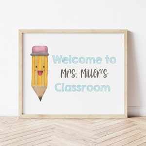 Willkommensschild für Lehrer, Willkommen im Klassenzimmer, personalisierter Lehrerdruck, druckbare Wandkunst, digitale Wandkunst, Back to School Print