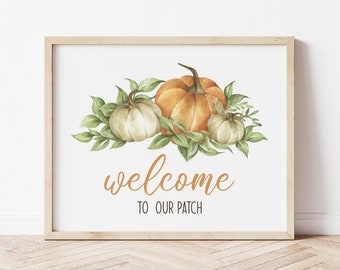 Welcome To Our Patch Wall Art, Printable Wall Art, Digital Wall Art, Print And Ship, Farmhouse, Autumn Home Decor, Fall Home Decor, Pumpkin