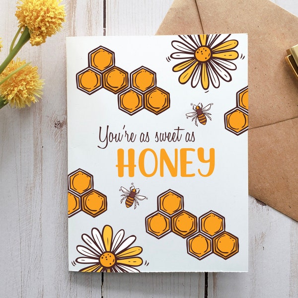 You're As Sweet As Honey, Printable Card, Digital Print Card, Greeting Card, Relationship Card, Bee Card, Sweet As Honey, Bee Keeping