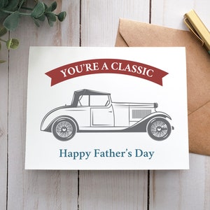 Vous êtes un classique, bonne fête des pères, carte à imprimer, carte numérique, carte de voeux, carte de fête des pères, carte pour papa, cadeau pour papa, carte de voiture