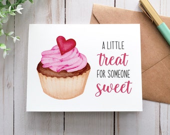 A Little Treat For Someone Sweet, Valentine's Day Card, Printable Card, Digital Card, Greeting Card, Valentine Treat, Valentine Cupcake