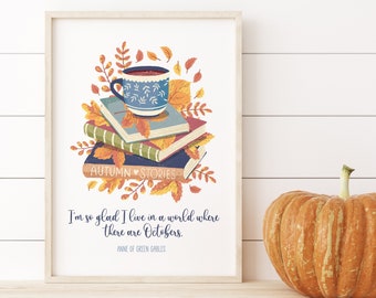 Je suis si heureux de vivre dans un monde où il y a octobre, Anne, la maison aux pignons verts, art mural imprimable, art mural numérique, décoration automne, impression automne