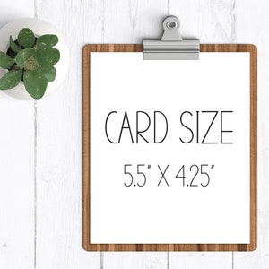 May include: A white card on a wooden clipboard with the text "CARD SIZE" and the dimensions "5.5" X 4.25". A small potted plant sits in the upper left corner. The background is a white wooden surface.