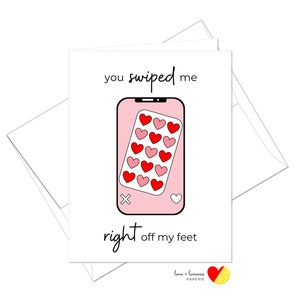 Me deslizaste justo fuera de mis pies - Deslizar hacia la derecha Citas en línea Temática Aniversario Amor Tarjeta del día de San Valentín - Mensaje interior personalizable