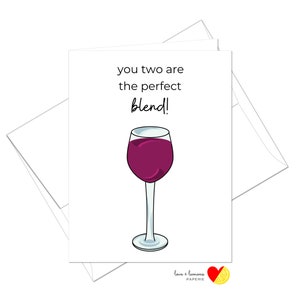 Ustedes dos son la mezcla perfecta - Tarjeta de compromiso de boda temática de vino - En blanco dentro o mensaje personalizado