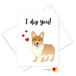 Corgi - Tarjeta de aniversario del día de San Valentín I Dig You - Mensaje interior personalizable