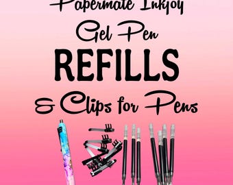 Papermate Inkjoy Gel Pen REFILLS/CLIPS ONLY
