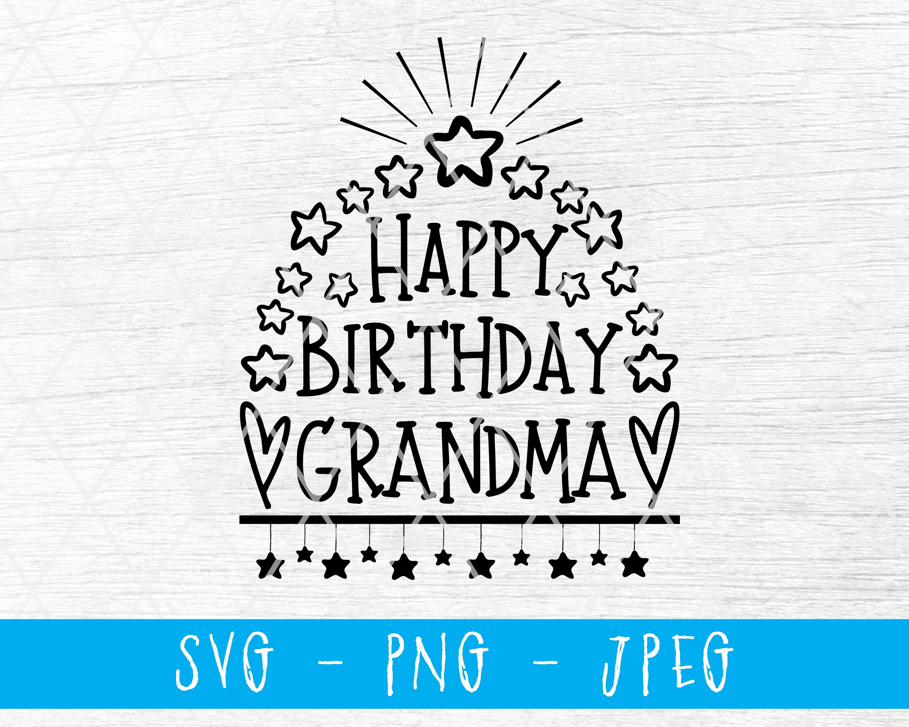 Download Happy Birthday Grandma Svg Cricut Grandma Svg Card Making Etsy