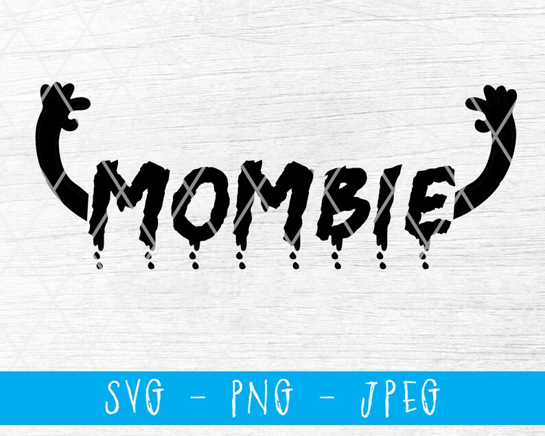 Download Mombie svg Cricut zombie svg halloween svg mom svg Cutting ...