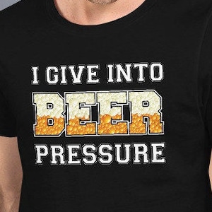 Beer Pressure T-Shirt