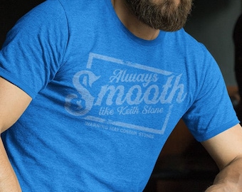 Smooth Like Keith Stone T-Shirt