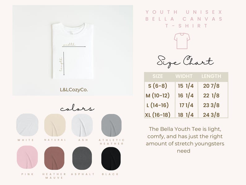 May include: Size chart for a youth unisex Bella Canvas t-shirt. The chart shows sizes from S (6-8) to XL (16-18) with corresponding width and length measurements in inches. The t-shirt is available in 10 colors: white, natural, ash, athletic heather, pink, heather mauve, asphalt, black, navy, and red.