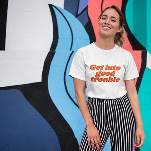 Holen Sie sich in gute Schwierigkeiten John Lewis Zitat, Aktivist Unisex Jersey Kurzarm-t-Shirt