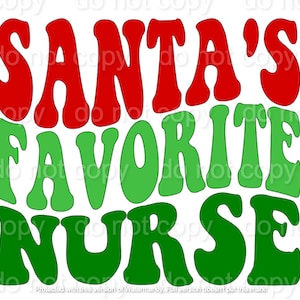 Santa's favorite nurse *svg ONLY*