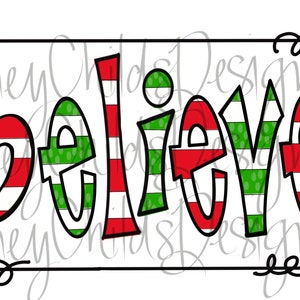 Believe  | hand drawn | PNG |Sublimation