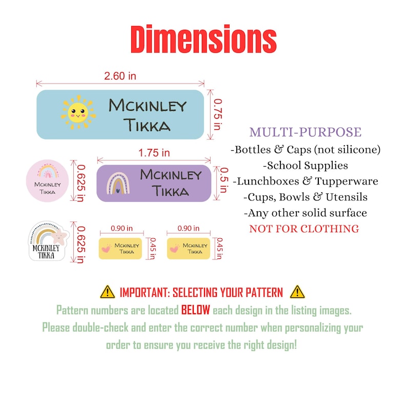 Pu&ograve; includere: Una guida alle dimensioni delle etichette termoadesive personalizzate con diversi design. Le etichette misurano 2,6 pollici per 0,75 pollici, 1,75 pollici per 0,5 pollici e 0,90 pollici per 0,45 pollici. Le etichette sono multiuso e possono essere utilizzate su bottiglie, tappi, forniture scolastiche, contenitori per il pranzo, Tupperware, tazze, ciotole, utensili e altre superfici solide. Le etichette non sono per l'abbigliamento. Il testo sulle etichette dice "MCKINLEY TIKKA".