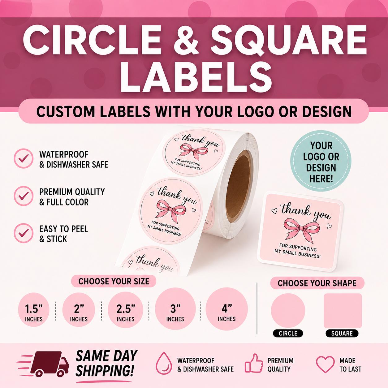 Custom Circle & Square Labels | Waterproof Logo Stickers | Roll Labels for Packaging | 1.5” 2” 2.5” 3” 4” Labels | Same Day Shipping