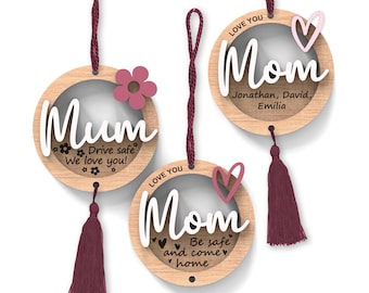 Mom Car Charm SVG, Personalized Mother's Day Charm, Drive Safe Gift for Mum, Laser Cut File, Glowforge SVG