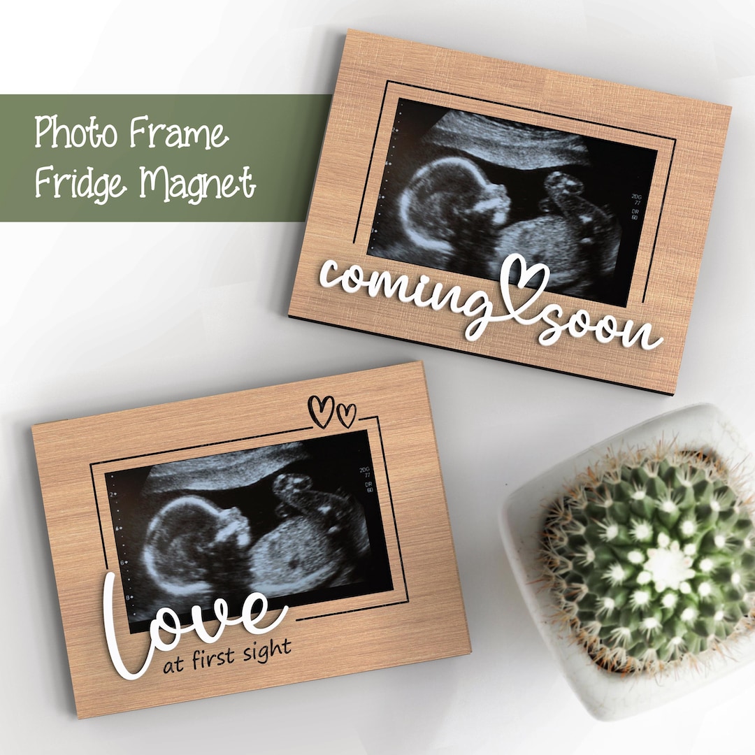 Sonogram Magnets Coming Soon | Ultrasound Fridge Magnet | Sonogram Photo Frame ...