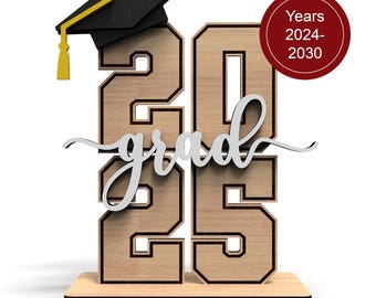 2025 grad | Graduation gift idea | Centerpiece decor | School, university or college | Svg Laser-Ready Cut Files