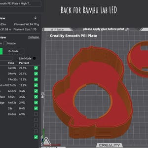 May include: A 3D printing software interface displays a red and brown design for a Bambu Lab LED project. The design includes a large, irregular shape with a circular cutout and a smaller, circular component. Text includes "BACK FOR BAMBU LAB LED" and "CREALITY".