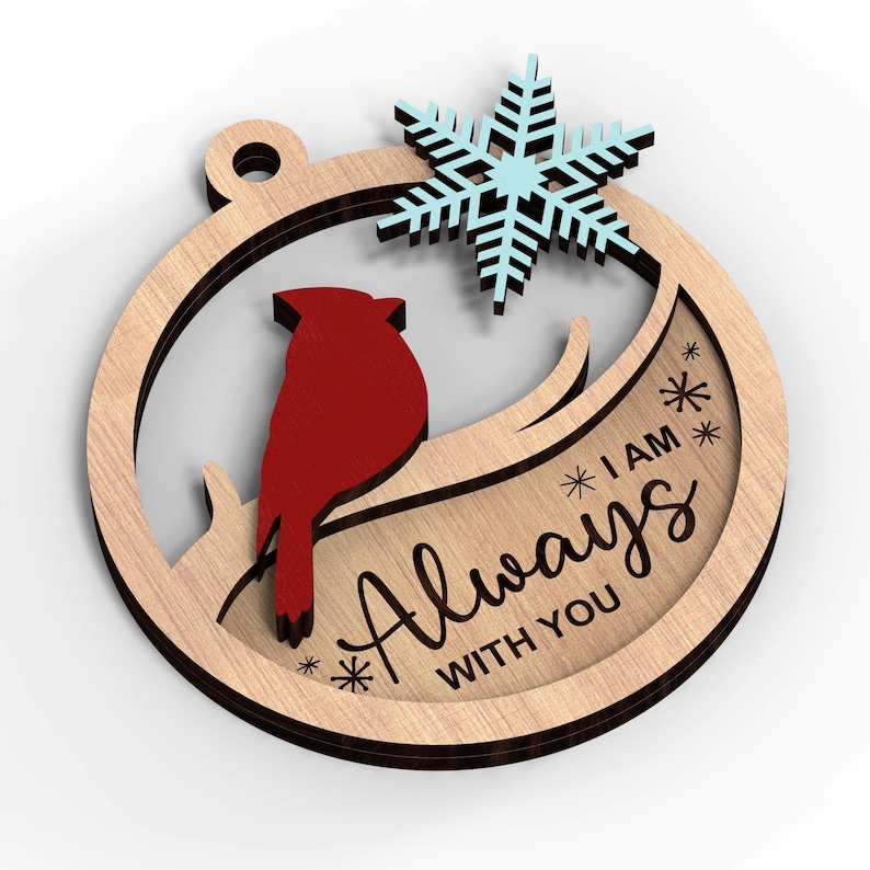 Cardinal Christmas Ornament Laser Cut Files | Memorial Ornament | I am always with you | Glowforge, Xtool Svg Laser-Ready | INSTANT DOWNLOAD