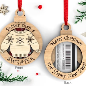 Besser als ein Pullover Baumschmuck | Personalisierte lustige Weihnachtsgeschenk-Kartenhalter | Weihnachtsgeld |  SVG Laserdatei