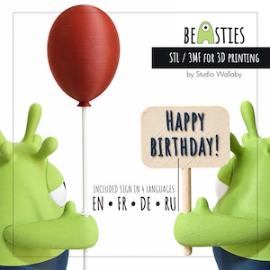 May include: Two green 3D printed monster figures, one holding a red balloon on a white stick and the other holding a beige sign that reads HAPPY BIRTHDAY! in dark blue text. The image includes text BEASTIES STL / 3MF FOR 3D PRINTING by Studio Wallaby.