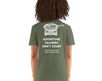 Adventure Calories Don't Count T-Shirt