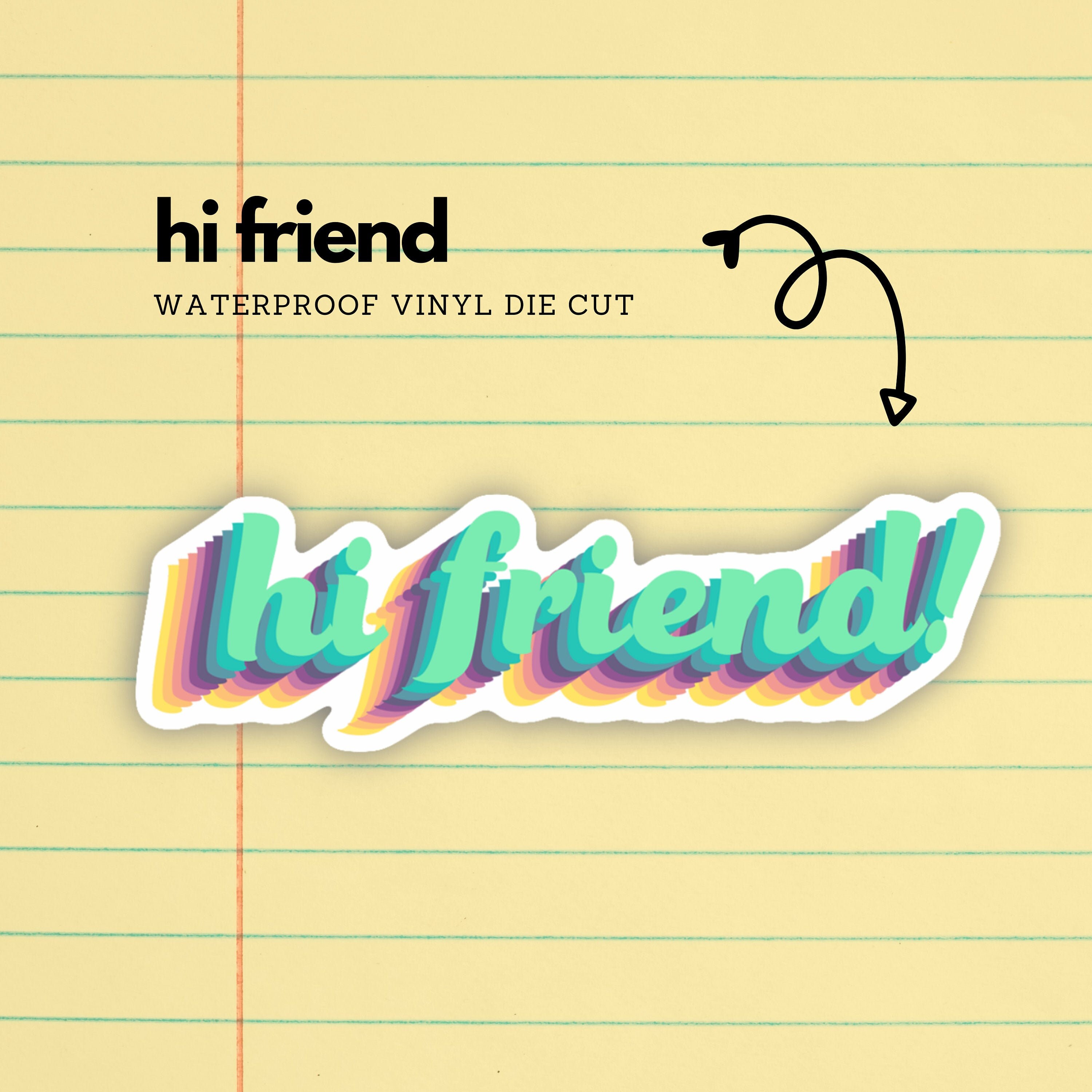 Hi Friend Vinyl Sticker Single Die Cut Sticker Greeting for Etsy