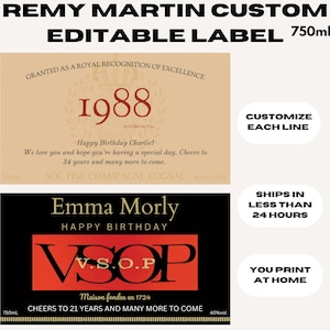 Custom Birthday Remy Martin, 750ml Printable Personalize Birthday Wedding Bachelorette Party Favor Bridesmaid Groomsmen