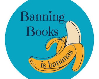 Banning Books is Bananas Sticker