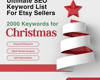 CHRISTMAS Ultimate SEO Keyword List of 2024, Keywords for Christmas, Etsy SEO, Keyword Research
