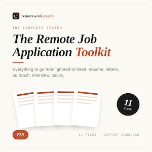 Könnte beinhalten: Ein digitales Produkt mit dem Titel The Remote Job Application Toolkit von remotework.coach. Der Text lautet: The Complete System, The Remote Job Application Toolkit, Everything to go from ignored to hired: resume, letters, outreach, interview, salary.