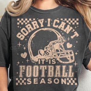 Football Season PNG, Sorry I Can’t It’s Football Season PNG, Game Day Sublimation, Checker Helmet Clipart, Retro Checker Football Shirt