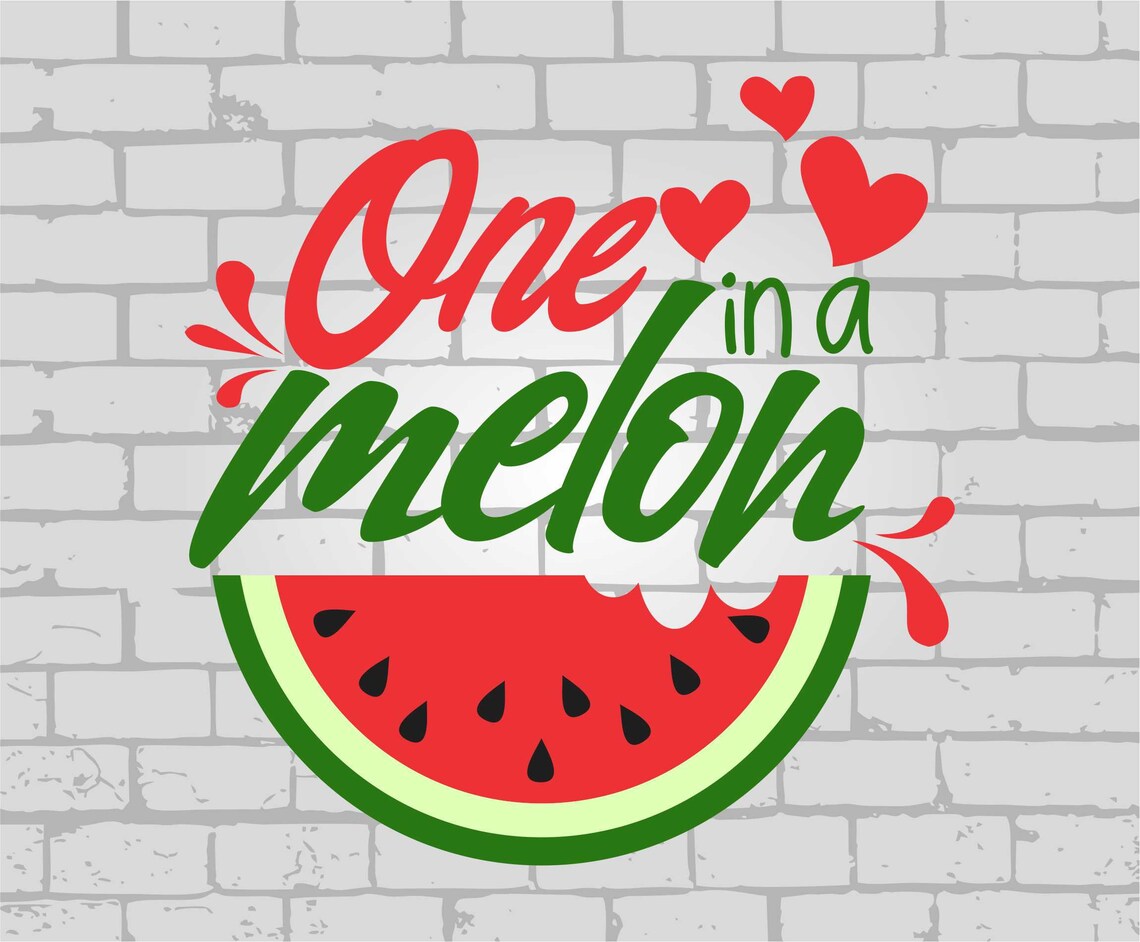 One In A Melon Svg Watermelon Svg Summer Svg Vacation Svg Etsy