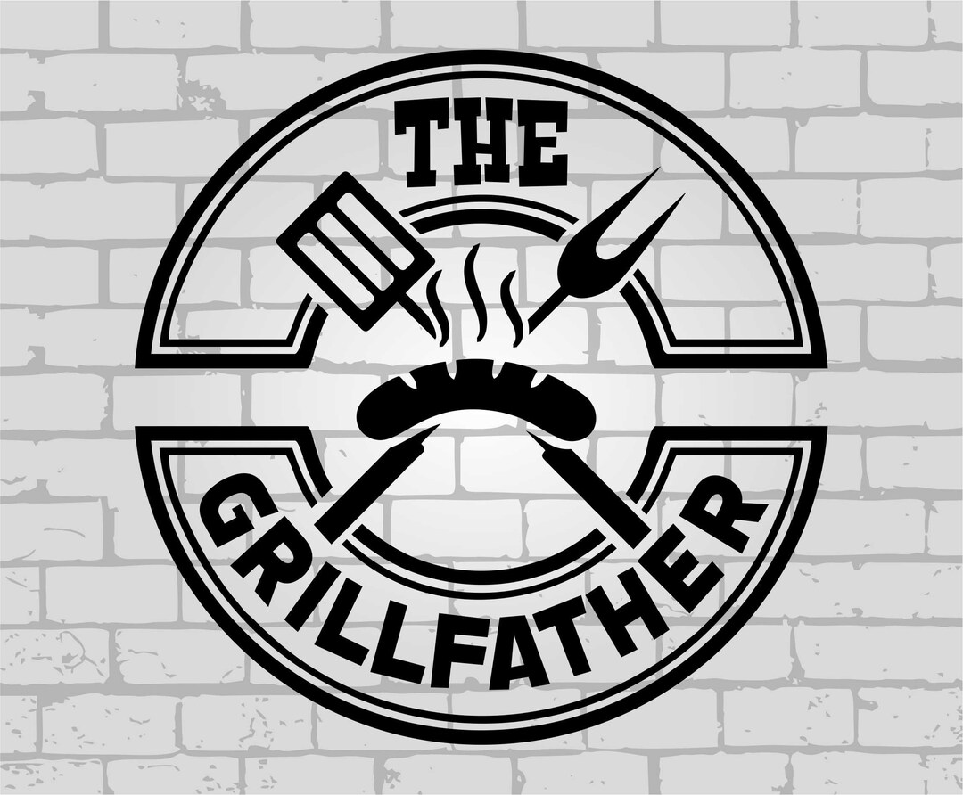 The Grillfather Svg, Fathers Day Svg, Grillfather Svg, Bbq Svg, Chef