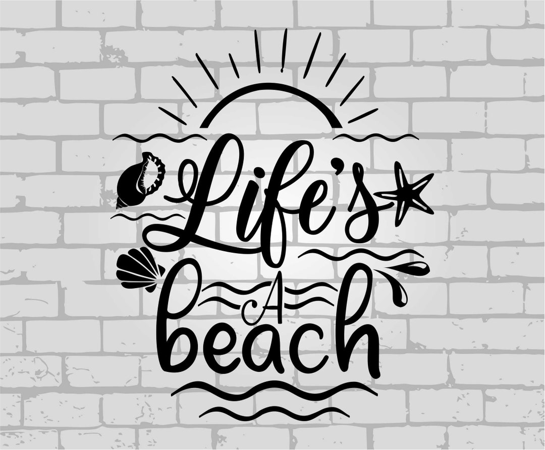 Life's a Beach Svg, Beach Svg, Sunset Svg, Summer Svg, Ocean Svg ...