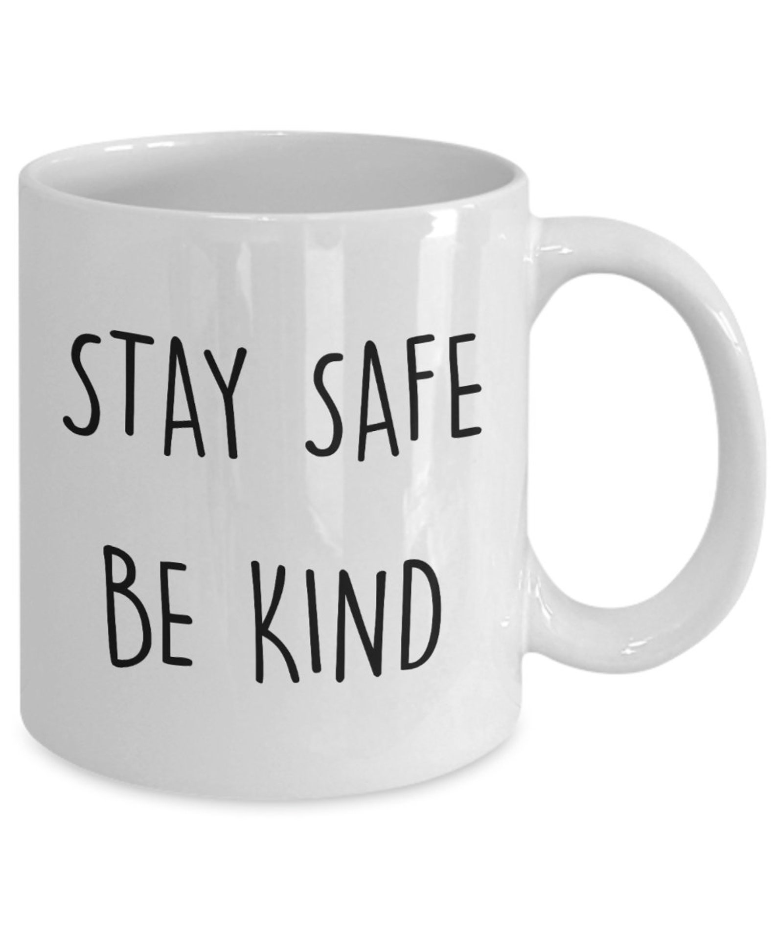 Stay Safe Be Kind Coffee Mug with Inspirational Quotes 11 Etsy