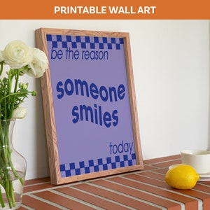 Blue Be The Reason Art Print | Retro Digital Print | Instant Download | Trendy Printable Wall Art