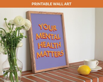 Su salud mental importa impresión de arte / impresión digital retro / descarga instantánea / arte de pared imprimible de moda